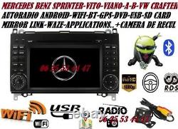 Autoradio Gps DVD Android Camera Mercedes Sprinter-vito-viano-a/b + Vw Crafter